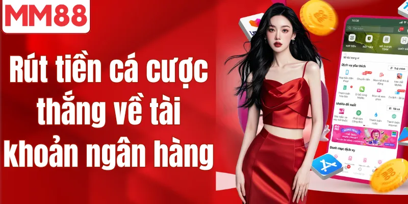 MM88 🎖️ MM88.COM | Link Trang Chủ Chính Thức 2026 Rút tiền cá cược thắng về tài khoản ngân hàng